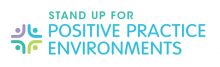 Stand Up for Positive Practice Environments Campaign Logo